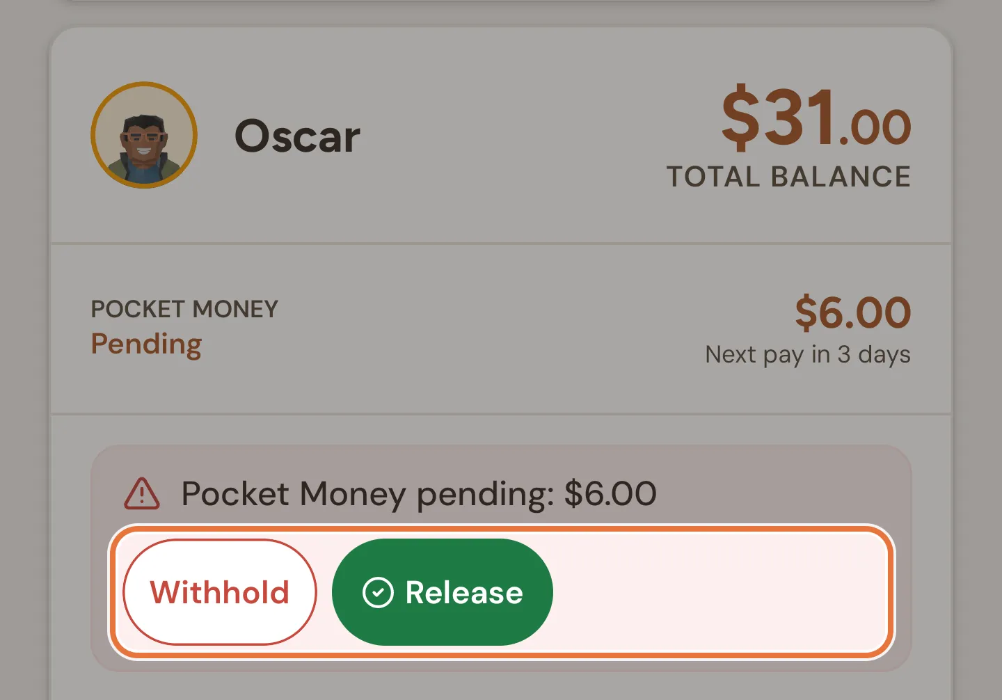 Pocket money pending banner with Withhold and Release buttons